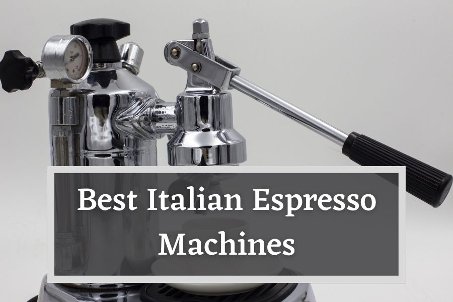 Best Italian Espresso Machines