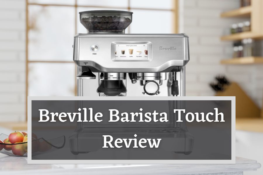 Breville Barista Touch Review Featured Img