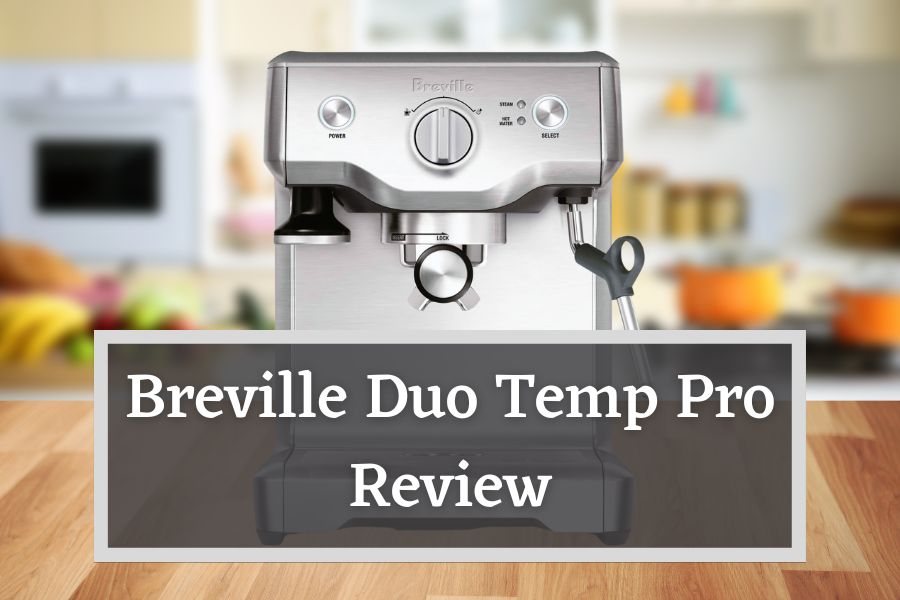 Breville Duo Temp Pro Review Featured Image
