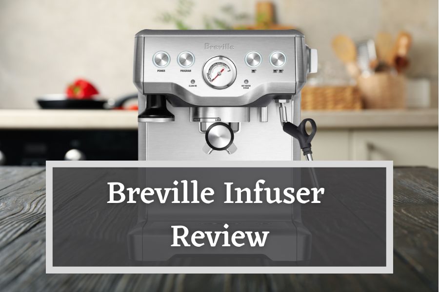 Breville Infuser Review Featured Image