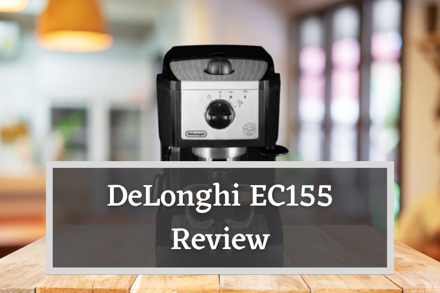 Delonghi ec155 clearance review