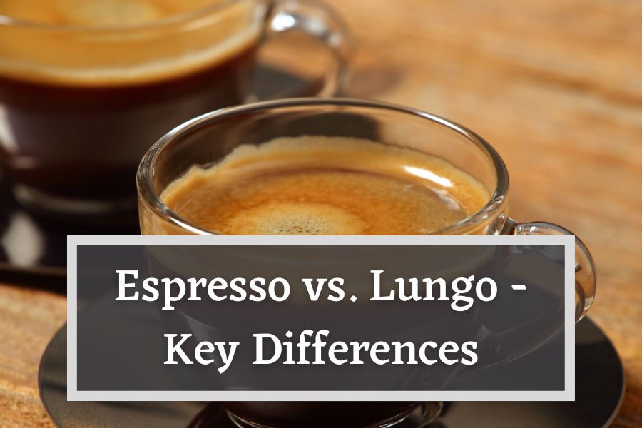 Espresso vs. Lungo
